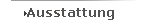 Ausstattung